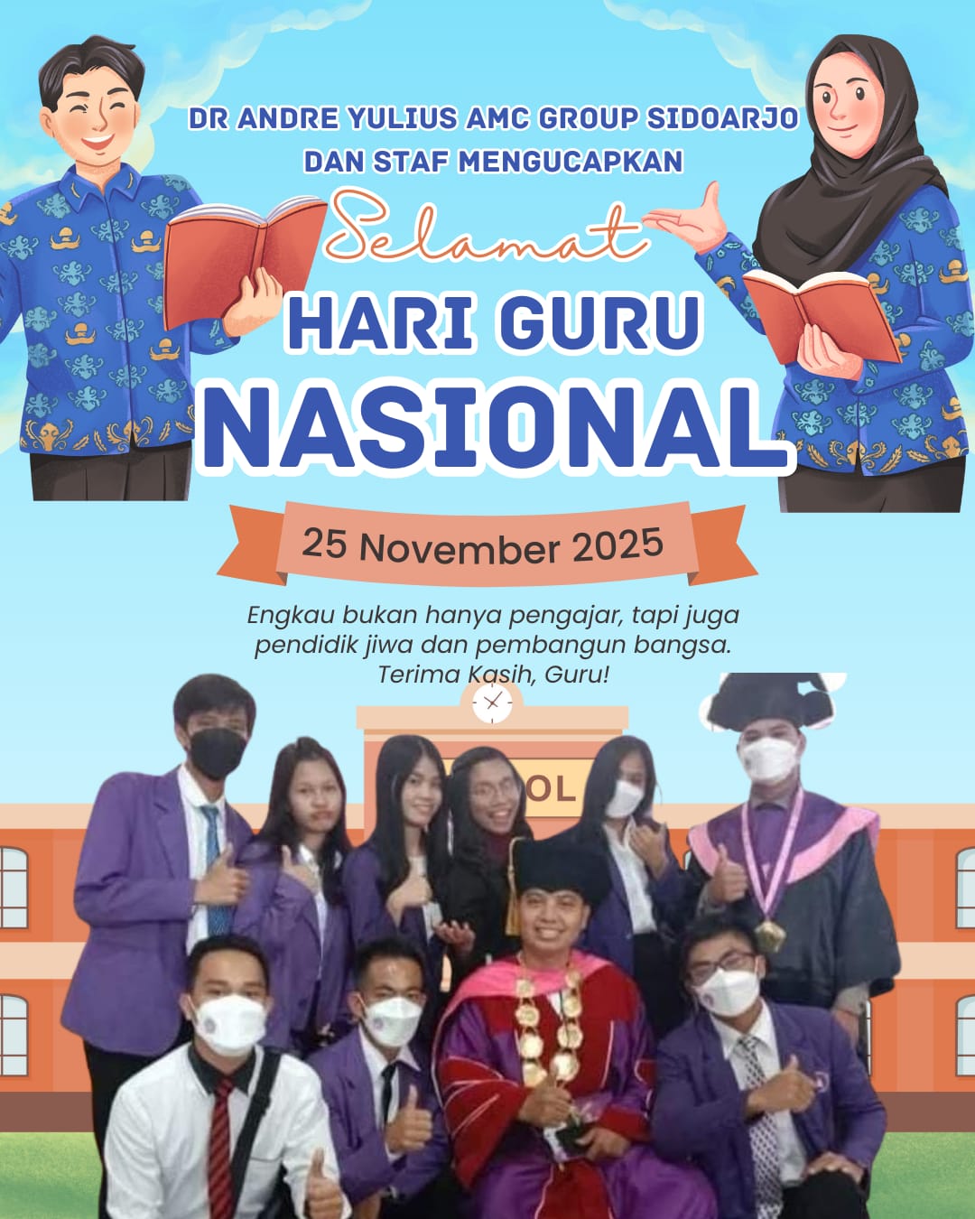 “Hari Guru Nasional 2025, DR Andre Yulius dan AMC Group Sidoarjo Serukan Penguatan Peran Pendidik dalam Mencerdaskan Bangsa”