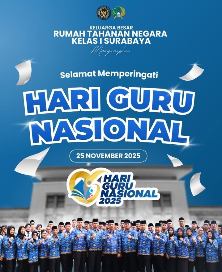 “Rutan Kelas I Surabaya Rayakan Hari Guru Nasional 2025: Apresiasi Guru sebagai Pilar Bangsa”